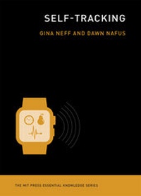 Enlarge image Cover: Self-Tracking - MIT Press