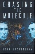 Cover: Chasing the Molecule - The History Press Ltd