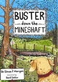 Cover: Buster Down the Mineshaft - Caldicott Morgan
