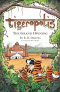 Cover: Tigeropolis - The Grand Opening: No. 2 - Belle Media Ltd