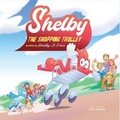 Cover: Shelby the Shopping Trolley - Lulu.com