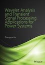 Cover: Wavelet Analysis and Transient Signal Processing Applications for Power Systems - Wiley