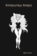 Cover: Supernatural Stories - Lulu.com