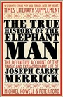Cover: The True History of the Elephant Man - Allison & Busby