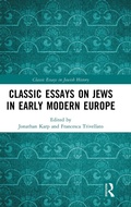 Cover: Classic Essays on Jews in Early Modern Europe - Routledge