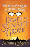 Cover: The Lavender Ladies Detective Agency: Death in Sunset Grove - Pan Books