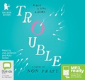 Cover: Trouble - Bolinda/Walker Books Audio