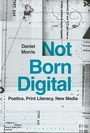 Cover: Not Born Digital - Bloomsbury Academic USA