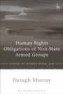 Cover: Human Rights Obligations of Non-State Armed Groups - Hart Publishing
