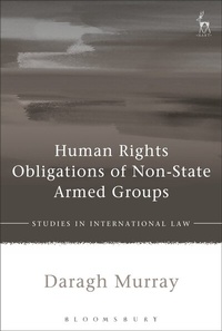 Enlarge image Cover: Human Rights Obligations of Non-State Armed Groups - Hart Publishing