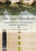 Cover: The Dyer's Handbook - Oxbow Books