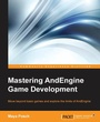 Cover: Mastering AndEngine Game Development - Packt Publishing