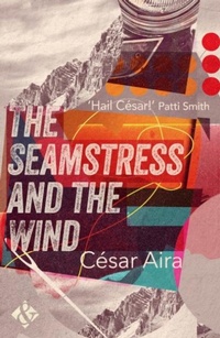 Enlarge image Cover: The Seamstress and the Wind - And Other Stories