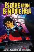 Cover: Escape from B Movie Hell - Hamgee University Press