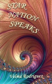Abbildung von: Star Nation Speaks - Velma Rodriguez
