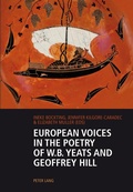 Cover: European Voices in the Poetry of W.B. Yeats and Geoffrey Hill - Peter Lang Verlag