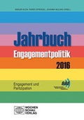 Cover: Jahrbuch Engagementpolitik 2016 - Wochenschau Verlag
