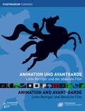 Cover: Animation und Avantgarde / Animation and Avant-garde - Universit&auml;tsstadt T&uuml;bingen - Stadtmuseum