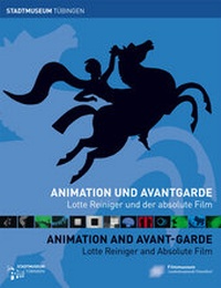 Enlarge image Cover: Animation und Avantgarde / Animation and Avant-garde - Universitätsstadt Tübingen - Stadtmuseum