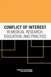 Abbildung von: Conflict of Interest in Medical Research, Education, and Practice - National Academies Press