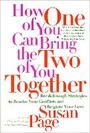 Cover: How One of You Can Bring the Two of You Together - Bantam Books