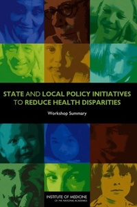 Abbildung von: State and Local Policy Initiatives to Reduce Health Disparities - National Academies Press