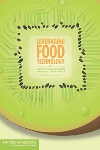 Abbildung von: Leveraging Food Technology for Obesity Prevention and Reduction Efforts - National Academies Press