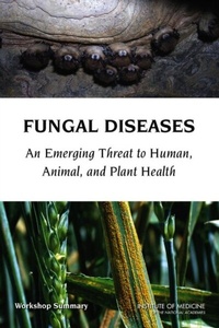 Abbildung von: Fungal Diseases - National Academies Press