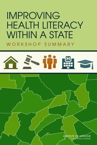 Abbildung von: Improving Health Literacy Within a State - National Academies Press