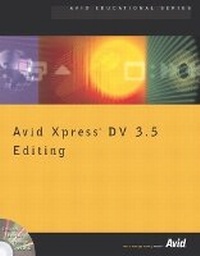 Abbildung von: Avid Xpress DV 3.5 Editing - Peachpit Press Publications