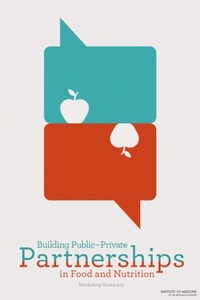 Abbildung von: Building Public-Private Partnerships in Food and Nutrition - National Academies Press