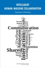 Cover: Intelligent Human-Machine Collaboration - National Academies Press