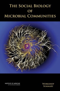 Abbildung von: Social Biology of Microbial Communities - National Academies Press