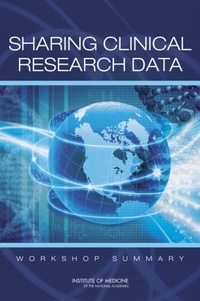 Abbildung von: Sharing Clinical Research Data - National Academies Press