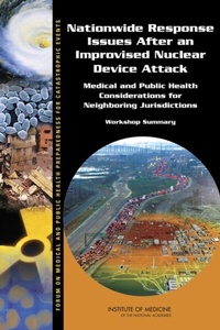 Abbildung von: Nationwide Response Issues After an Improvised Nuclear Device Attack - National Academies Press