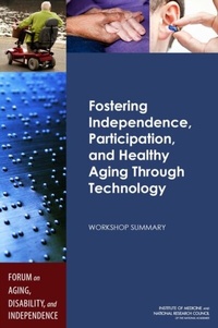 Abbildung von: Fostering Independence, Participation, and Healthy Aging Through Technology - National Academies Press