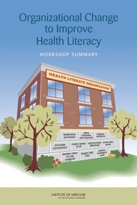 Abbildung von: Organizational Change to Improve Health Literacy - National Academies Press