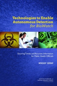 Abbildung von: Technologies to Enable Autonomous Detection for BioWatch - National Academies Press