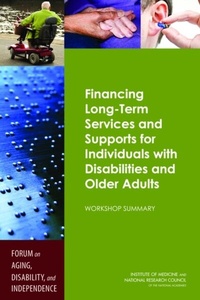 Abbildung von: Financing Long-Term Services and Supports for Individuals with Disabilities and Older Adults - National Academies Press