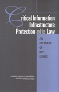 Cover: Critical Information Infrastructure Protection and the Law - National Academies Press