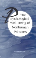 Cover: Psychological Well-Being of Nonhuman Primates - National Academies Press
