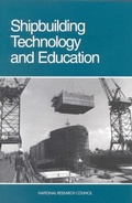 Cover: Shipbuilding Technology and Education - National Academies Press