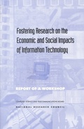 Cover: Fostering Research on the Economic and Social Impacts of Information Technology - National Academies Press