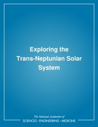 Abbildung von: Exploring the Trans-Neptunian Solar System - National Academies Press