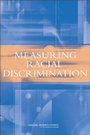Cover: Measuring Racial Discrimination - National Academies Press