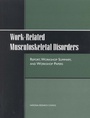Cover: Work-Related Musculoskeletal Disorders - National Academies Press