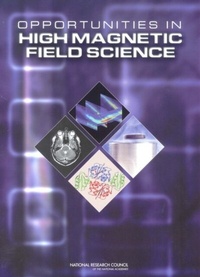 Abbildung von: Opportunities in High Magnetic Field Science - National Academies Press