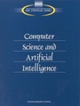 Cover: Computer Science and Artificial Intelligence - National Academies Press