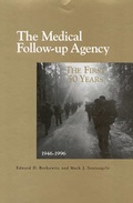 Cover: The Medical Follow-up Agency - National Academies Press