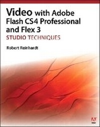 Abbildung von: Video with Adobe Flash CS4 Professional Studio Techniques - Adobe Press,U.S.